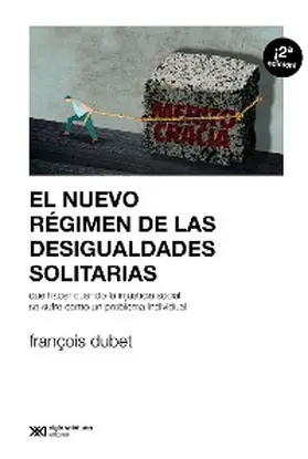 Dubet | El nuevo régimen de las desigualdades solitarias | E-Book | www.sack.de
