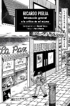 Piglia / Tarcus |  Introducción general a la crítica de mí mismo | eBook | Sack Fachmedien