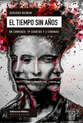 Guzman |  El tiempo sin años | eBook | Sack Fachmedien