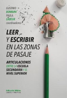 Bombini / Labeur |  Leer y escribir en las zonas de pasaje | eBook | Sack Fachmedien