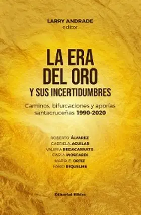 Andrade |  La era del oro y sus incertidumbres | eBook | Sack Fachmedien