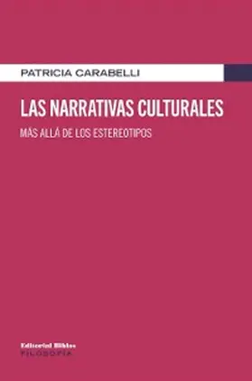 Carabelli |  Las narrativas culturales | eBook | Sack Fachmedien