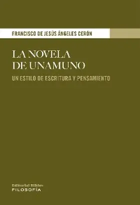 Ángeles Cerón |  La novela de Unamuno | eBook | Sack Fachmedien
