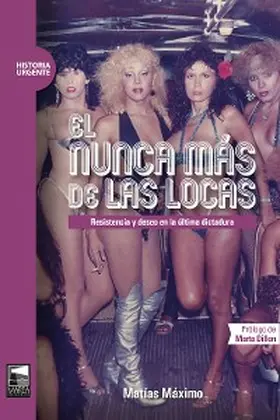 Máximo |  El Nunca Más de las locas | eBook | Sack Fachmedien