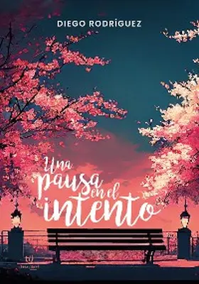 Rodriguez |  Una pausa en el intento | eBook | Sack Fachmedien