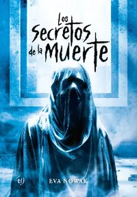 Nowak |  Los secretos de la muerte | eBook | Sack Fachmedien