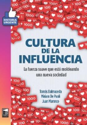 Balmaceda / de Paoli / Marenco |  Cultura de la influencia | eBook | Sack Fachmedien