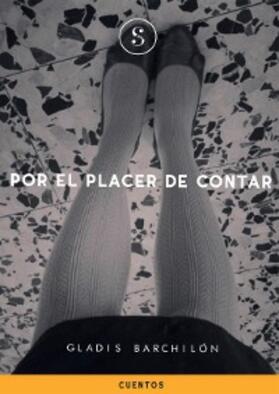Barchilon |  Por el placer de contar | eBook | Sack Fachmedien