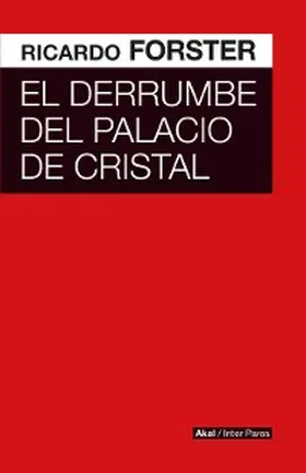 Forster |  El derrumbe del Palacio de Cristal | eBook | Sack Fachmedien