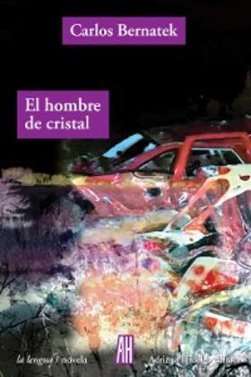 Bernatek |  El hombre de cristal | eBook | Sack Fachmedien