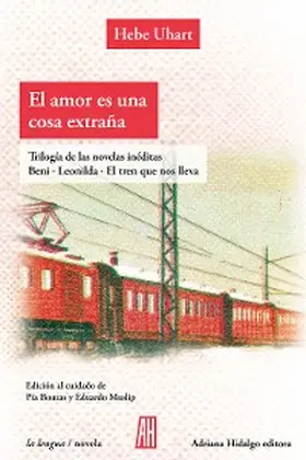 Uhart |  El amor es una cosa extraña | eBook | Sack Fachmedien