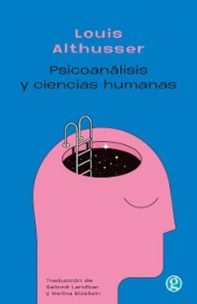Althusser |  Psicoanálisis y ciencias humanas | eBook | Sack Fachmedien
