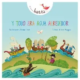 Roggio |  Y todo era agua alrededor | eBook | Sack Fachmedien