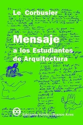 Corbusier |  Mensaje a los estudiantes de arquitectura | eBook | Sack Fachmedien