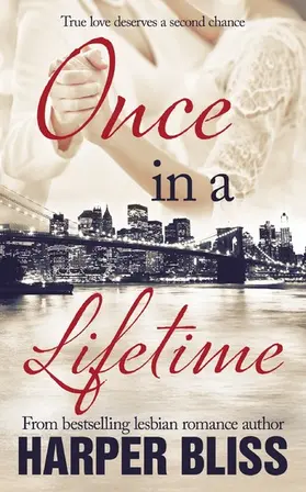 Bliss |  Once in a Lifetime | eBook | Sack Fachmedien