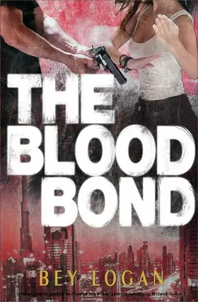 Logan |  Blood Bond | eBook | Sack Fachmedien