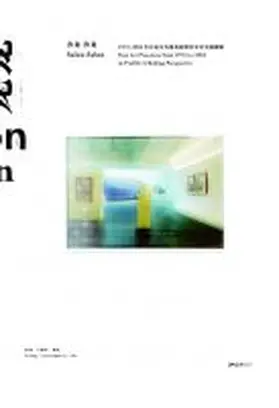 Lu / Ding |  Salon Salon: Fine Art Practices from 1972 to 1982 in Profile - A Beijing Perspective | Buch |  Sack Fachmedien
