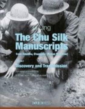 Ling | The Chu Silk Manuscripts from Zidanku, Changsha (Hunan Province): Volume One: Discovery and Transmission | Buch | 978-988-237-097-5 | sack.de