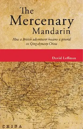 Leffman |  The Mercenary Mandarin | eBook | Sack Fachmedien