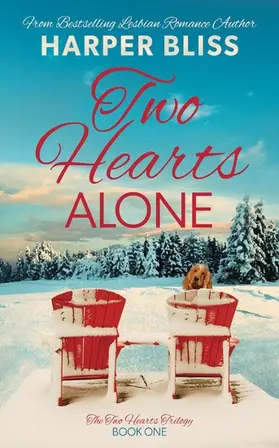 Bliss |  Two Hearts Alone | eBook | Sack Fachmedien