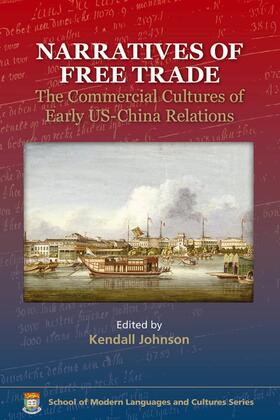 Johnson |  Narratives of Free Trade | Buch |  Sack Fachmedien