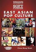 Chua |  Structure, Audience and Soft Power in East Asian Pop Culture | Buch |  Sack Fachmedien