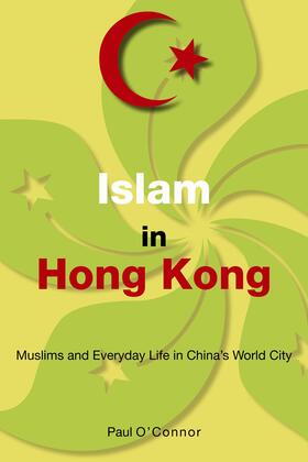 O'Connor |  Islam in Hong Kong | Buch |  Sack Fachmedien