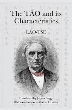 Legge / Earnshaw |  The Tâo And Its Characteristics | eBook | Sack Fachmedien