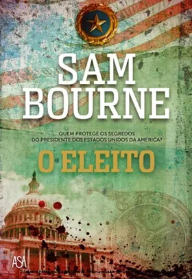 Bourne |  O Eleito | eBook | Sack Fachmedien