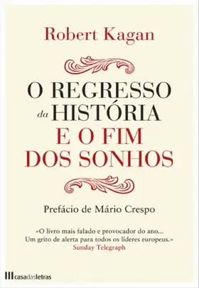 Kagan |  O Regresso Da História E O Fim Dos Sonhos | eBook | Sack Fachmedien