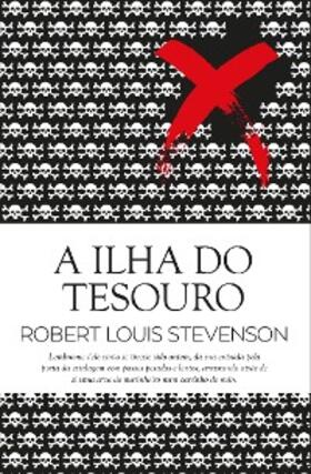 Louis Stevenson |  A Ilha do Tesouro | eBook | Sack Fachmedien