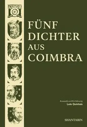 de Miranda / De Quental / Pessanha |  Fünf Dichter aus Coimbra | eBook | Sack Fachmedien
