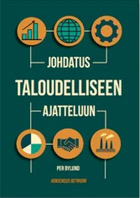 Bylund / @realkeksi |  Johdatus taloudelliseen ajatteluun | eBook | Sack Fachmedien