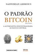 Ammous |  O Padrão Bitcoin (Edição Brasileira) | eBook | Sack Fachmedien