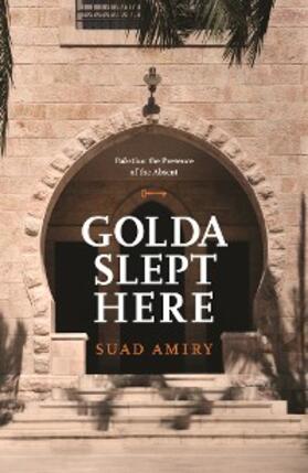 Amiry |  Golda Slept Here | Buch |  Sack Fachmedien