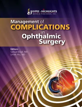 Boyd |  Management of Complications in Ophthalmic Surgery | Buch |  Sack Fachmedien