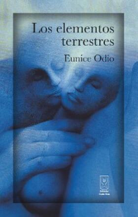 Odio |  Los elementos terrestres | eBook | Sack Fachmedien