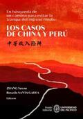Zhang / Santa Gadea |  En búsqueda de un camino para evitar la trampa del ingreso medio: los casos de China y Perú | eBook | Sack Fachmedien