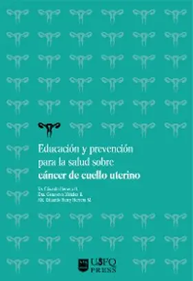 Herrera Herrera / Méndez Barba / Herrera Méndez |  Educación y prevención para la salud sobre cáncer de cuello uterino | eBook | Sack Fachmedien