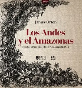 Orton / Heredia / Sevilla |  Los Andes y el Amazonas o Notas de un viaje desde Guayaquil a Pará | eBook | Sack Fachmedien
