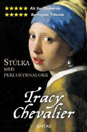 Chevalier |  Stúlka með perlueyrnalokk | eBook | Sack Fachmedien
