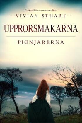 Stuart |  Upprorsmakarna | eBook | Sack Fachmedien