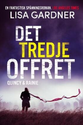 Gardner |  Det tredje offret | eBook | Sack Fachmedien