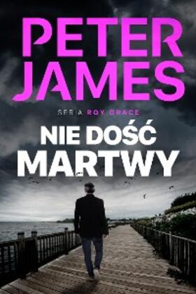 James |  Nie dosc martwy | eBook | Sack Fachmedien