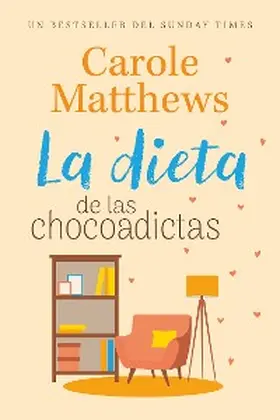Matthews |  La dieta de las chocoadictas | eBook | Sack Fachmedien