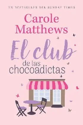 Matthews |  El club de las chocoadictas | eBook | Sack Fachmedien