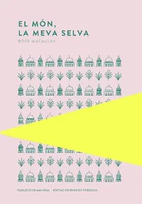 Macaulay |  El món, la meva selva | eBook | Sack Fachmedien