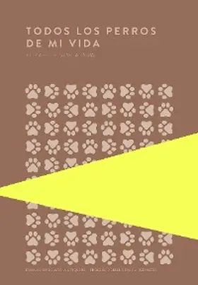 Arnim |  Todos los perros de mi vida | eBook | Sack Fachmedien