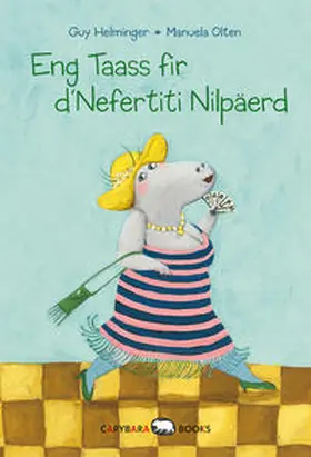 Helminger |  Eng Taass fir d'Nefertiti Nilpäerd | Buch |  Sack Fachmedien