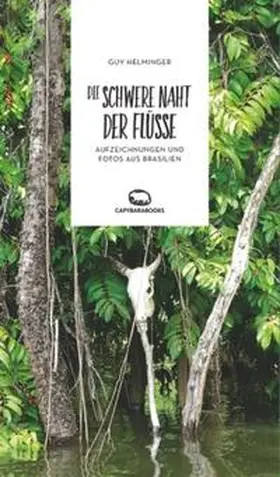Helminger |  Die schwere Naht der Flüsse | Buch |  Sack Fachmedien